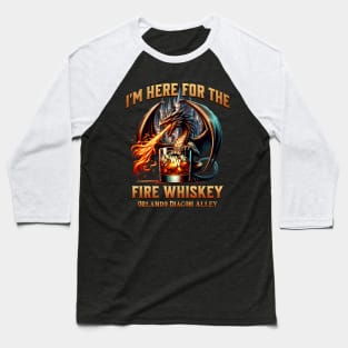 I'M Here for the Fire Whiskey Dragon Orlando Florida Baseball T-Shirt